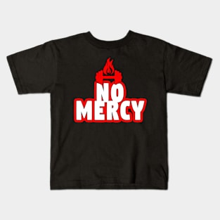 No Mercy Kids T-Shirt